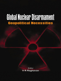 Imagen de portada: Global Nuclear Disarmament 1st edition 9789381411315