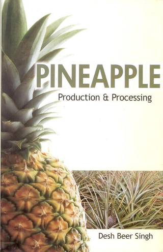 Cover image: Pineapple: Production and Processing 9788170357582
