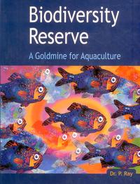 Cover image: Biodiversity Reserve: A Goldmine for Aquaculture 9788170356394