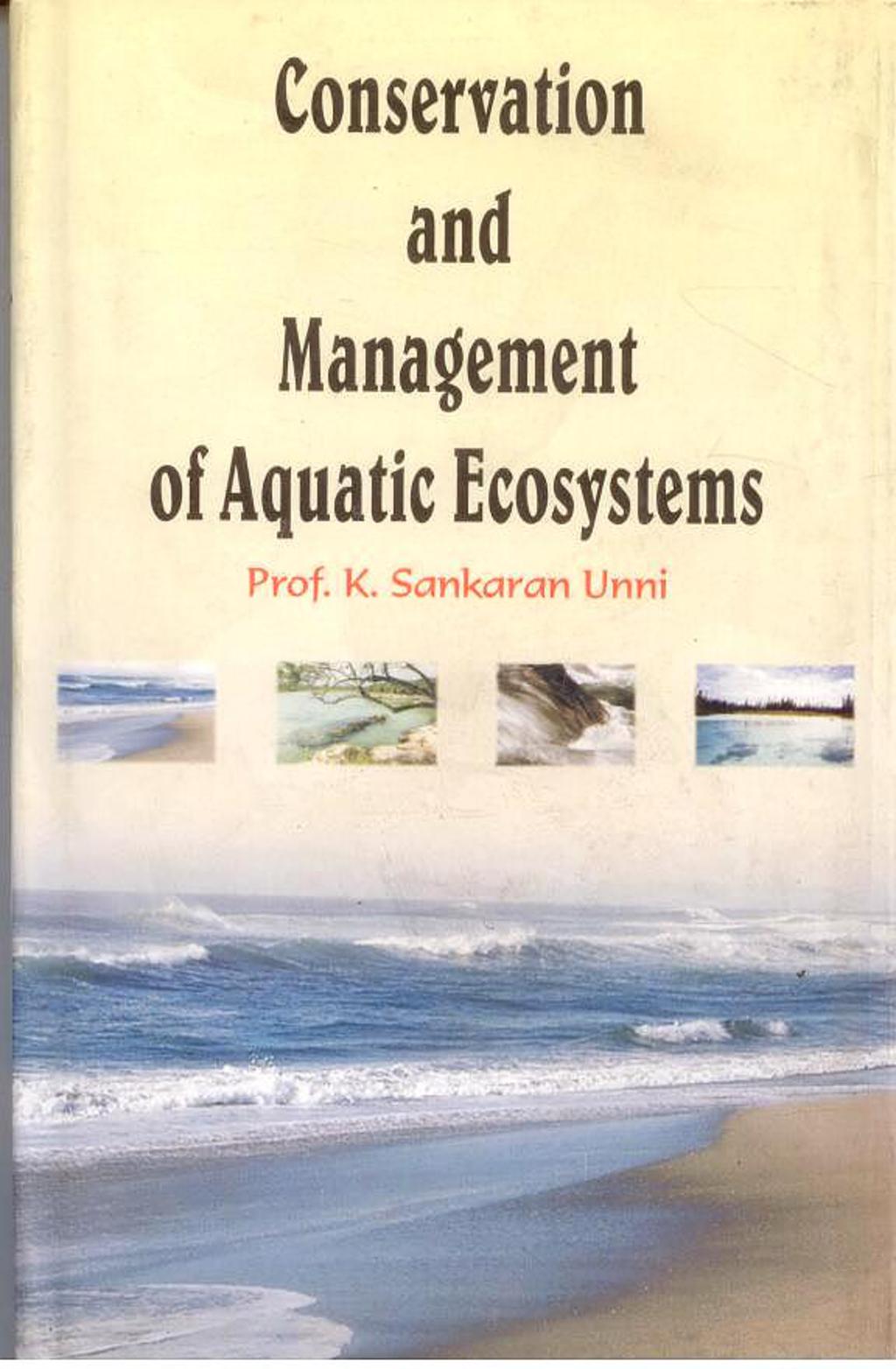 Conservation and Management of Aquatic Ecosystems