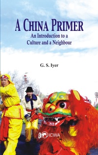 صورة الغلاف: A China Primer 1st edition 9789385563249