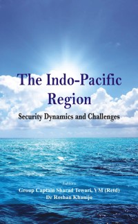 Cover image: The Indo Pacific Region 1st edition 9789385563706