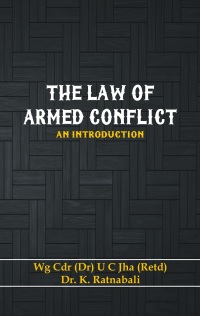 Imagen de portada: The Law of Armed Conflict 1st edition 9789385563904
