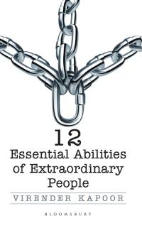 Cover image: 12 Essential Abilities Of Extraordinary People 1st edition