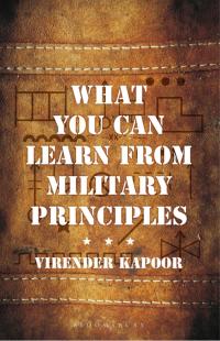 Imagen de portada: What You Can Learn From Military Principles 1st edition