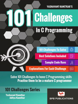 Cover image: 101 Challenges In C Programming 1st edition 9789386551429