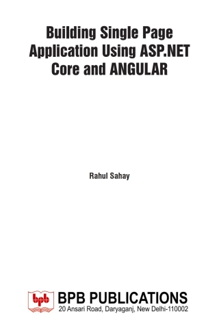 Cover image: Building Single Page Application using ASP.NET & Angular 1st edition 9789386551900
