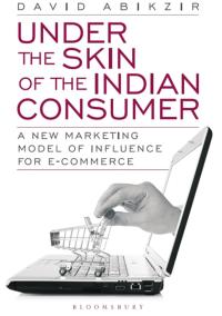 صورة الغلاف: Under The Skin of The Indian Consumer 1st edition