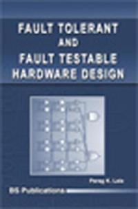 Titelbild: Fault Tolerant and Fault Testable Hardware Design 1st edition 9788178001853