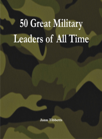 Imagen de portada: 50 Great Military Leaders of All Time 1st edition 9789385505669