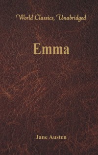 Cover image: Emma (World Classics, Unabridged) 1st edition 9789386101457