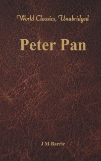 Cover image: Peter Pan (World Classics, Unabridged) 1st edition 9789386019448