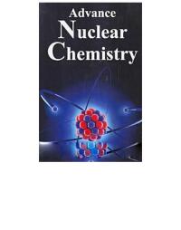 表紙画像: Advance Nuclear Chemistry 9789350848876