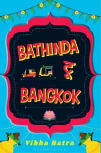 Omslagafbeelding: Bathinda to Bangkok 1st edition
