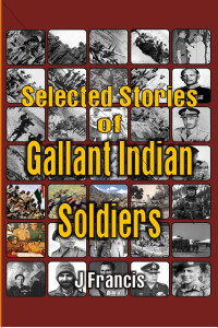 Titelbild: Selected Stories of Gallant Indian Soldiers 1st edition 9789388161961