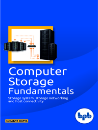 Cover image: Computer Storage Fundamentals 1st edition 9789388176552