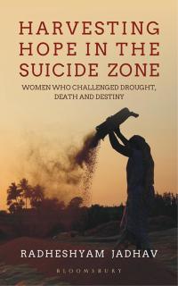 Cover image: Harvesting Hope in the Suicide Zone 1st edition