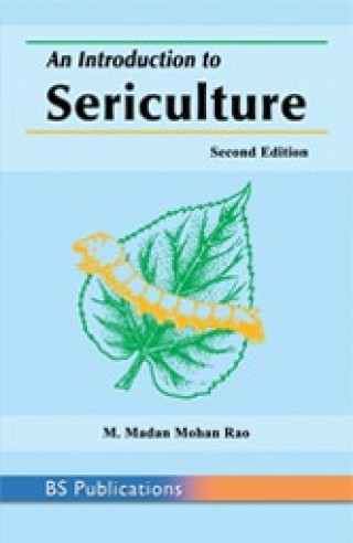 Cover image: An Introduction to Sericulture 2nd edition 9789388305631