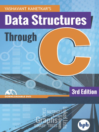 Cover image: Data Structures Through C 1st edition 9789388511391