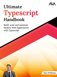 Imagen de portada: Ultimate Typescript Handbook 1st edition 9789388590785