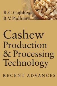 表紙画像: Cashew Production and Processing Technology: Recent Advances 1st edition 9789383305827