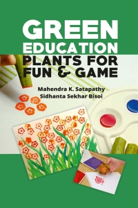 Cover image: Green Education: Plants for Fun and Games 1st edition 9789387973084