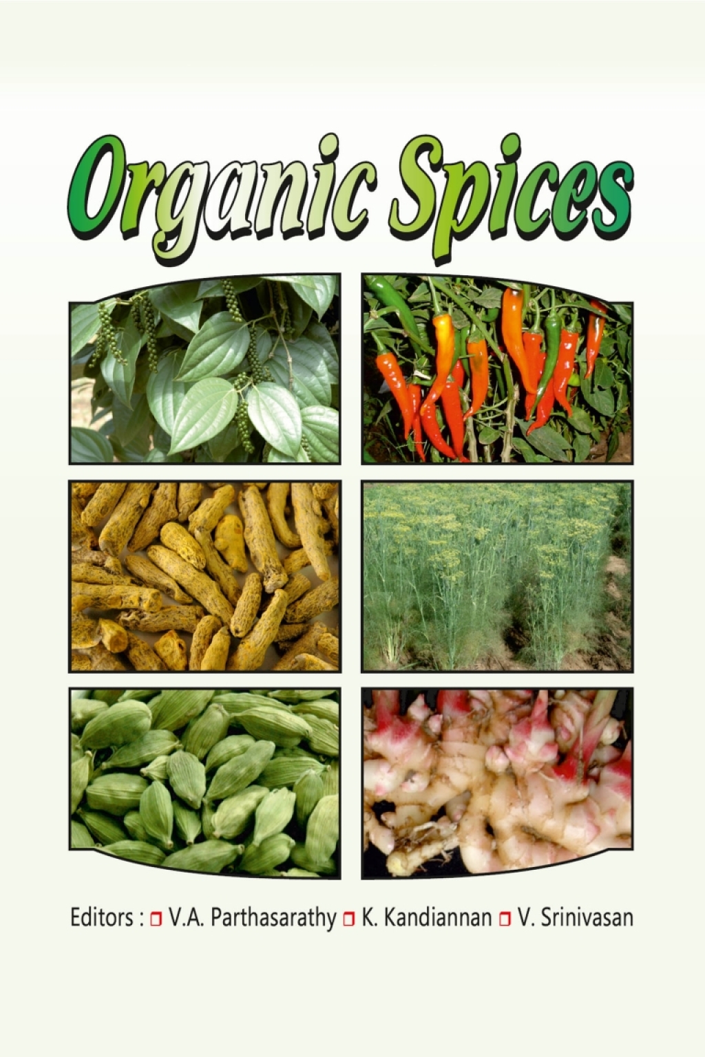 Organic Spices 1st Edition