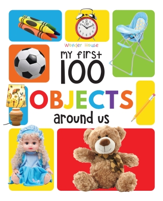 Cover image: My First 100 Objects Around Us 9789387779501