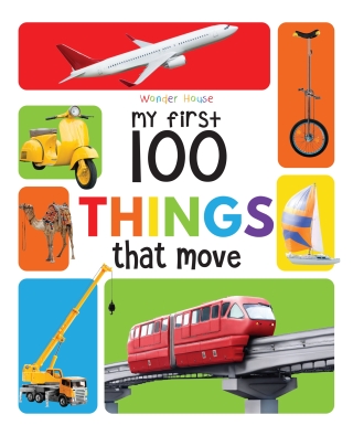 Cover image: My First 100 Things That Move 9789387779518