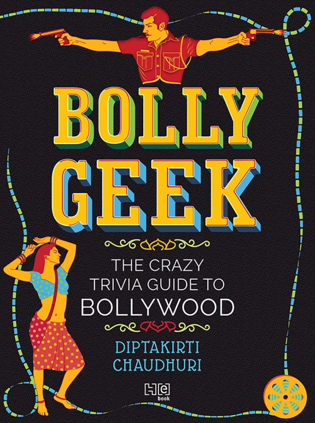 Bollygeek The Crazy Trivia Guide to Bollywood