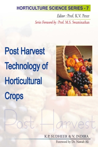 Cover image: Postharvest Technology of Horticultural Crops : Horticulture Science Series 1st edition 9788189422431