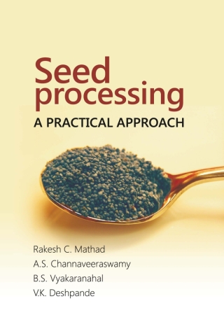 Titelbild: Seed Processing: A Practical Approach 1st edition 9789385516085