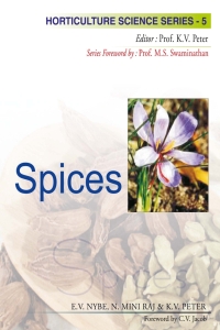 Titelbild: Spices : Horticulture Science Series 1st edition 9788189422448