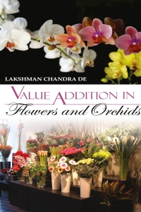 Cover image: Value Addition in Flowers and Orchids 1st edition 9789381450123