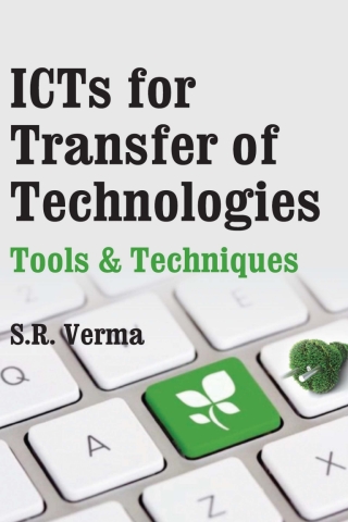 Cover image: ICTs for Transfer of Technologies: Tools and Techniques 1st edition 9788193014479