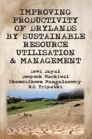 Imagen de portada: Improving Productivity of Drylands By Sustainable Resource Utilisation and Management 1st edition 9789385516191