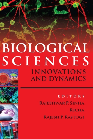 Imagen de portada: Biological Sciences: Innovations and Dynamics 1st edition 9789383305872