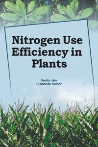 Cover image: Nitrogen Use Efficiency in Plants 1st edition 9789380235738