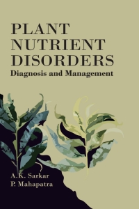 Imagen de portada: Plant Nutrient Disorders: Diagnosis and Management 1st edition 9789385516023