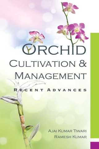 Cover image: Orchid: Cultivation and Management 1st edition 9789383305001