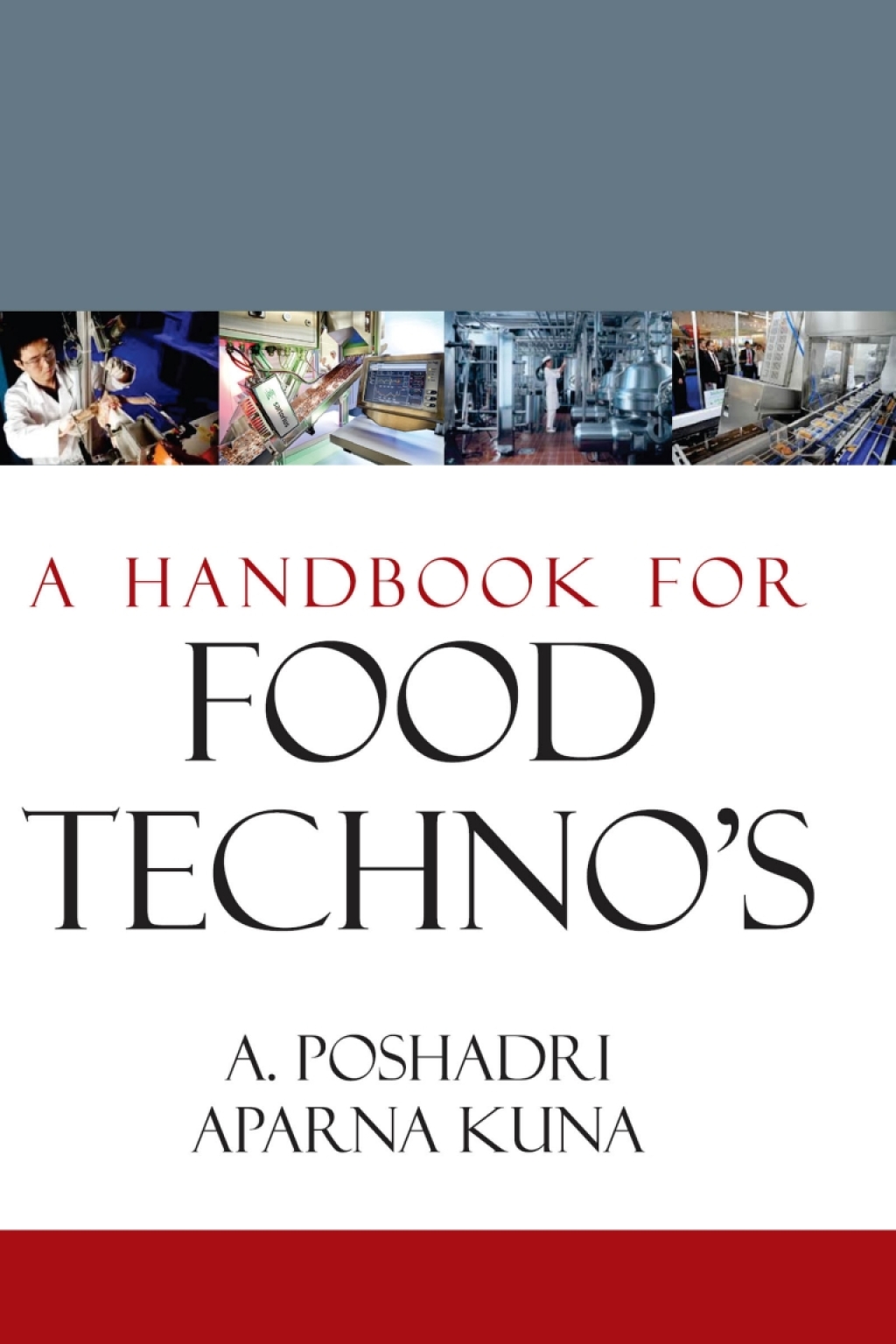A Handbook for Food Techno’s 1st Edition