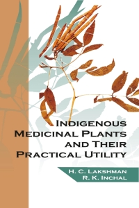 Cover image: Indigenous Medicinal Plants and Their Practical Utility 1st edition 9789381450116