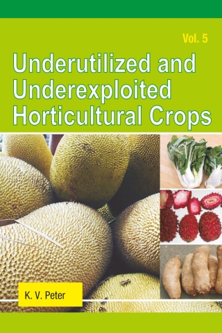 Cover image: Underutilized and Underexploited Horticultural Crops: Vol 05 1st edition 9789380235288