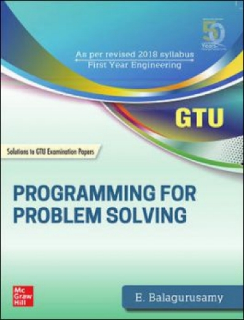 Programming For Problem Solving (GTU) (eBook)