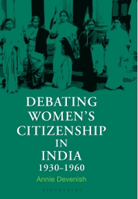 صورة الغلاف: Debating Women's Citizenship in India, 1930–1960 1st edition