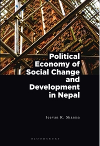 Cover image: Political Economy of Social Change and Development in Nepal 1st edition