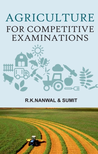 Cover image: Agriculture for Competitive Examinations (Meant for JRF,SRF and Other Examinations) 1st edition 9789387973749