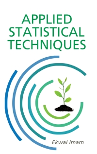 Cover image: Applied Statistical Techniques 1st edition 9789383305537