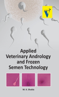 Cover image: Applied Veterinary Andrology and Frozen Semen Technology 1st edition 9789380235646