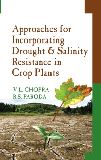 Imagen de portada: Approaches for Incorporating Drought and Salinity Resistance in Crop Plants 1st edition 9789383305742